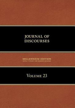 Paperback Journal of Discourses, Volume 23 Book
