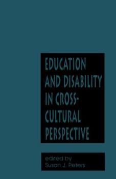 Paperback Education and Disability in Cross-Cultural Perspective Book