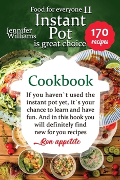 Paperback Instant Pot is great choice. &#1057;ookbook: If you haven't used the instant pot yet, it's your chance to learn and have fun. And in this book you wil Book