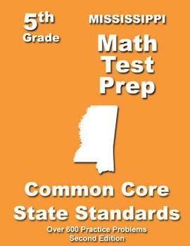 Paperback Mississippi 5th Grade Math Test Prep: Common Core Learning Standards Book