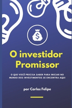 Paperback O Investidor Promissor [Portuguese] Book