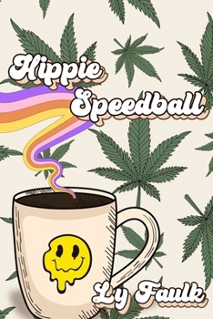 Hippie Speedball