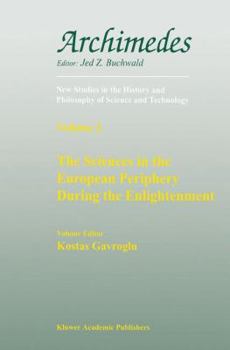 Paperback The Sciences in the European Periphery During the Enlightenment Book