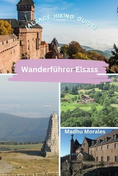 Paperback Wanderführer Elsass (Alsace Hiking Guide) Book