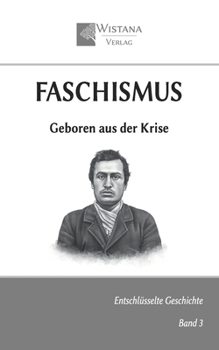 Paperback Faschismus: Geboren aus der Krise [German] Book