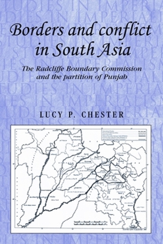 Borders and conflict in South Asia: The Radcliffe Boundary Commission and the partition of Punjab - Book  of the Studies in Imperialism