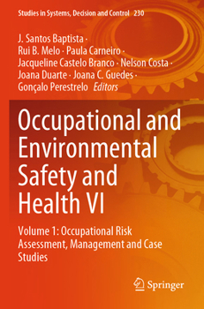 Paperback Occupational and Environmental Safety and Health VI: Volume 1: Occupational Risk Assessment, Management and Case Studies Book