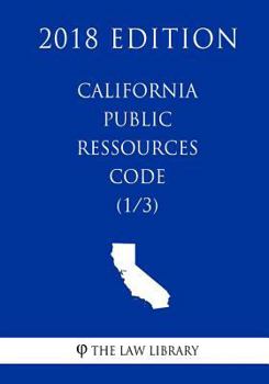 Paperback California Public Ressources Code (1/3) (2018 Edition) Book