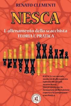 Paperback Nesca: L'allenamento dello scacchista - Teoria e pratica [Italian] Book