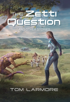 Hardcover The Zetti Question: And Other Stories Book