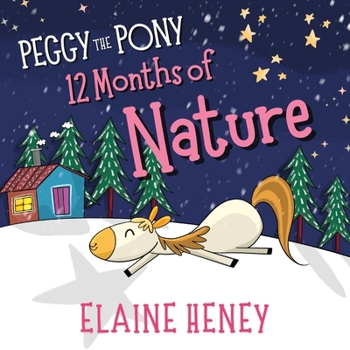 Paperback Peggy the Pony 12 Months of Nature Book