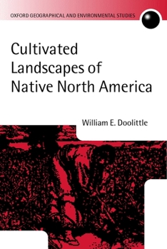 Paperback Cultivated Landscapes of Native North America Book