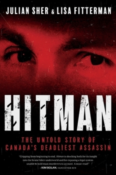 Hardcover Hitman: The Untold Story of Canada's Deadliest Assassin Book