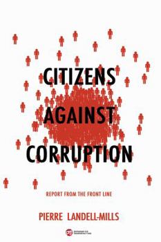 Paperback Citizens Against Corruption: Report from the Front Line Book