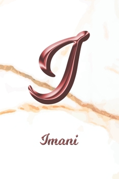 Paperback Imani: Journal Diary - Personalized First Name Personal Writing - Letter I White Marble Rose Gold Pink Effect Cover - Daily D Book
