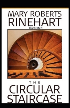 Paperback The Circular Staircase Illustrated Book
