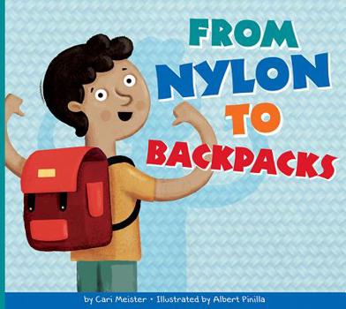 From Nylon to Backpacks - Book  of the Who Made My Stuff?