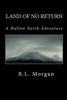 Paperback Land of No Return: A Hollow Earth Adventure Book