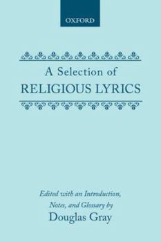 Hardcover Selection of Religious Lyrics (Clarendon Medieval and Tudor Series) Book