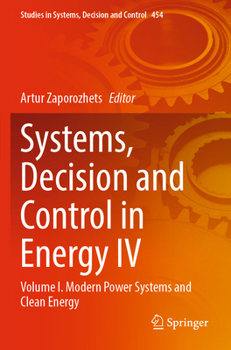 Paperback Systems, Decision and Control in Energy IV: Volume I. Modern Power Systems and Clean Energy Book