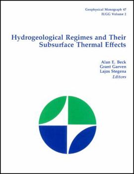 Hardcover Hydrogeological Regimes and Their Subsurface Thermal Effects Book