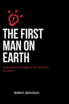 Paperback The First Man on Earth Book