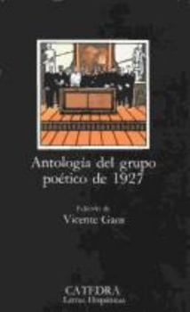 Hardcover Antologia del Grupo Poetico de 1927 [Spanish] Book