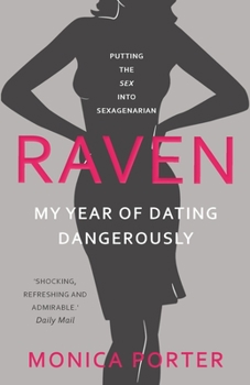 Paperback Raven: My year of dating dangerously Book