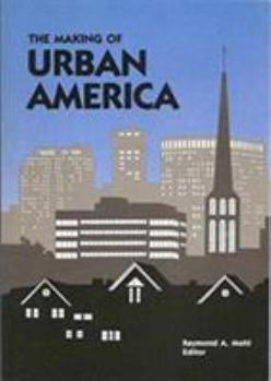 Paperback The Making of Urban America Book