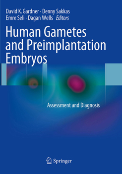 Paperback Human Gametes and Preimplantation Embryos: Assessment and Diagnosis Book