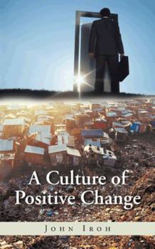Paperback A Culture of Positive Change Book