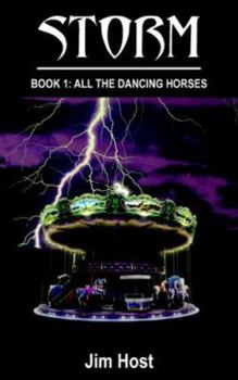 Paperback Storm: Book 1: All the Dancing Horses Book