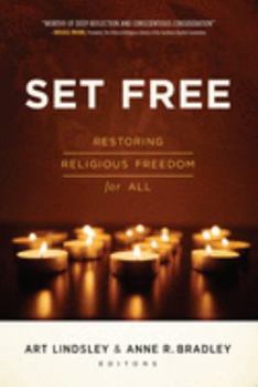 Paperback Set Free: Restoring Religious Freedom for All Book