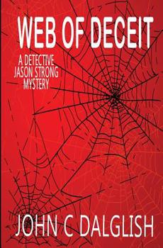 Web of Deceit - Book #19 of the Jason Strong, Detective