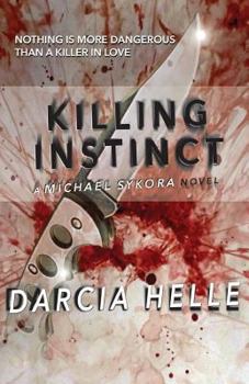 Paperback Killing Instinct: A Michael Sykora Novel Book