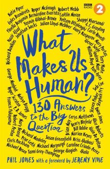 Paperback What Makes Us Human?: 130 answers to the big question Book