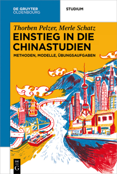 Paperback Einstieg in Die Chinastudien: Methoden, Modelle, Übungsaufgaben [German] Book