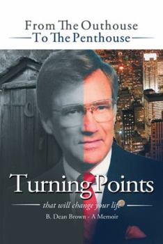 Paperback Turning Points: From the Outhouse to the Penthouse Book