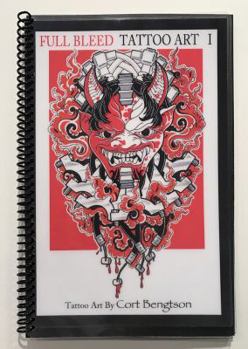 Paperback Full Bleed Tattoo Art: Tattoo Art by Cort Bengtson Book