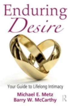 Paperback Enduring Desire: Your Guide to Lifelong Intimacy Book