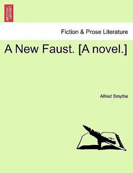 Paperback A New Faust. [A Novel.] Book