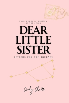 Paperback Dear Little Sister: Letters for the Journey Book
