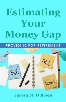 Paperback Estimating Your Money Gap Book