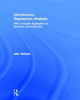 Hardcover Introductory Regression Analysis: with Computer Application for Business and Economics Book