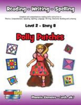 Paperback Level 2 Story 8-Polly Patches: I Will Be a Friend and Find Ways to Help Those Less Fortunate Book