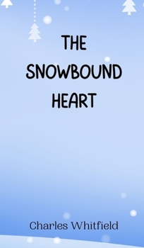 Hardcover The Snowbound Heart Book