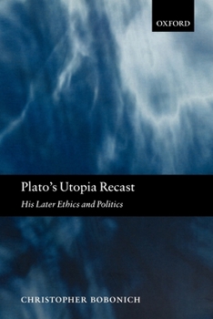 Paperback Plato's Utopia Recast: His Later Ethics and Politics Book