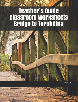 Paperback Teacher's Guide Classroom Worksheets Bridge to Terabithia Book