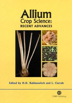 Hardcover Allium Crop Science: Recent Advances Book