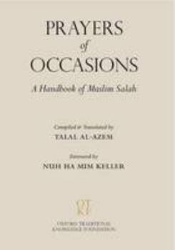 Hardcover Prayers of Occasions: A Handbook of Muslim Salah Book